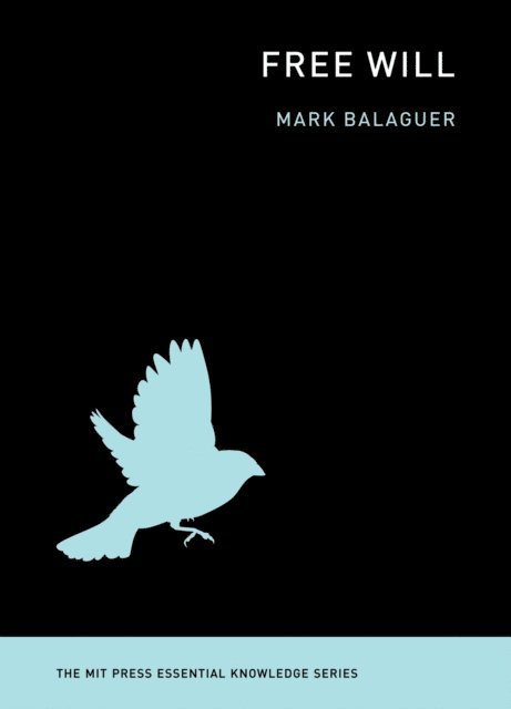 Mark Balaguer - Free Will, E-bok