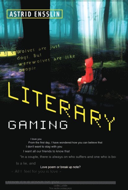 Astrid Ensslin - Literary Gaming, E-bok
