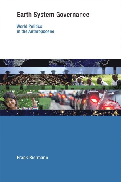 Frank Biermann - Earth System Governance, E-bok