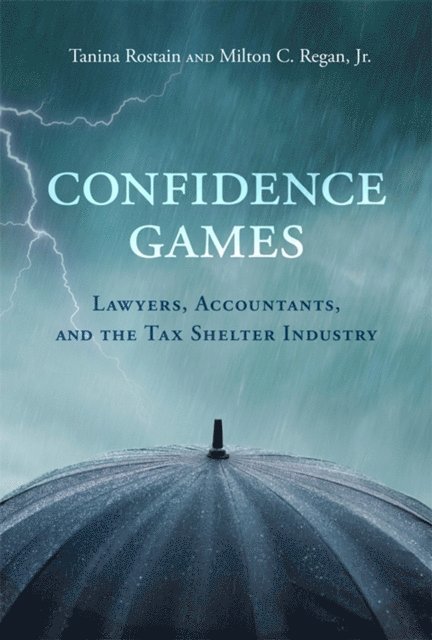 Jr. Milton C. Regan, Tanina Rostain - Confidence Games, E-bok