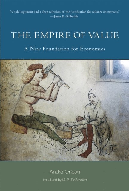 Andre Orlean - Empire of Value, E-bok