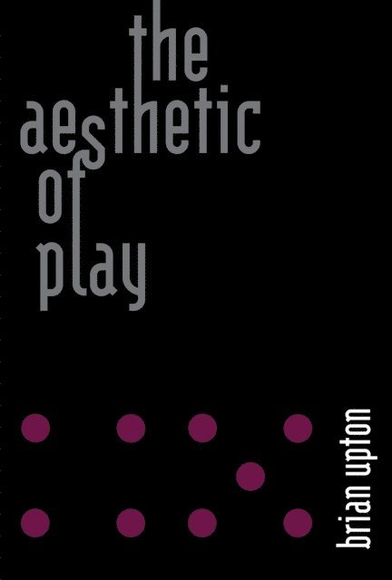 Brian Upton - Aesthetic of Play, E-bok. Tillgänglighet: Lägg i varukorg