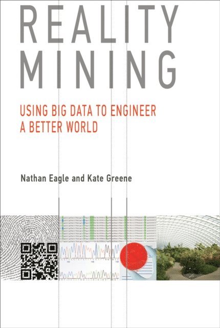 Kate Greene, Nathan Eagle - Reality Mining, E-bok
