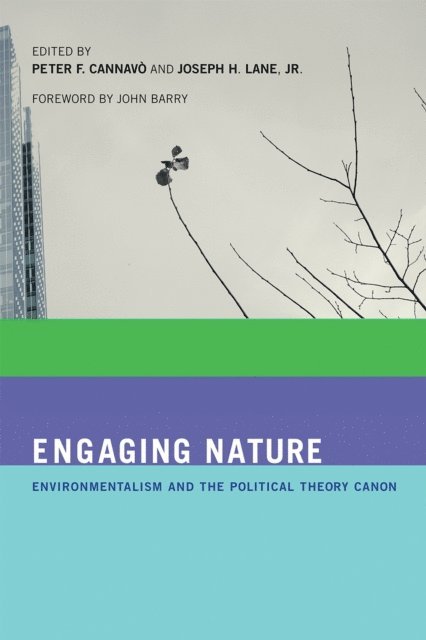 Joseph H. Lane, Peter F. Cannavo - Engaging Nature, E-bok