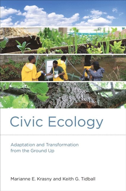 Keith G. Tidball, Marianne E. Krasny - Civic Ecology, E-bok