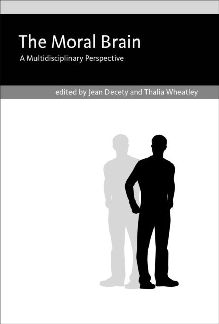 Thalia Wheatley, Jean Decety - Moral Brain, E-bok