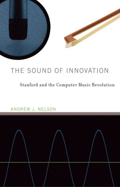 Andrew J. Nelson - Sound of Innovation, E-bok