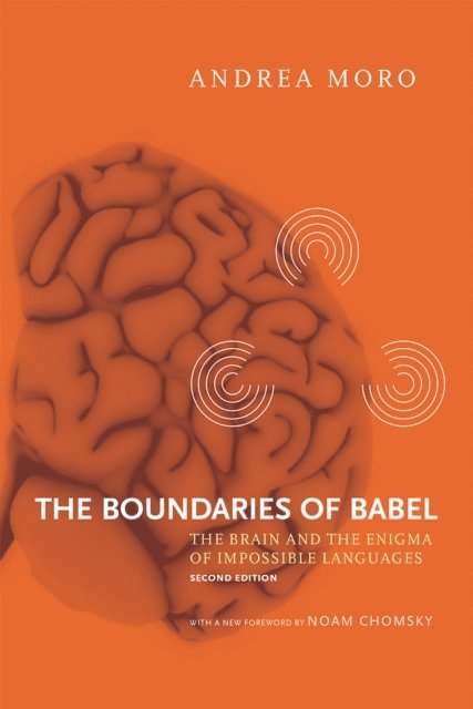 Andrea Moro - Boundaries of Babel, second edition, E-bok