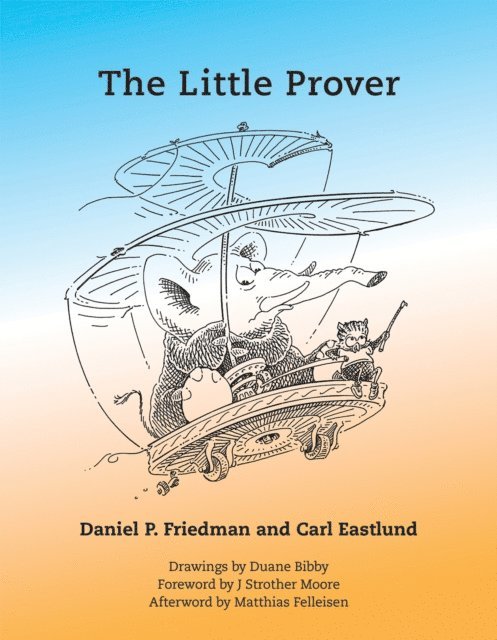 Carl Eastlund, Daniel P. Friedman - Little Prover, E-bok