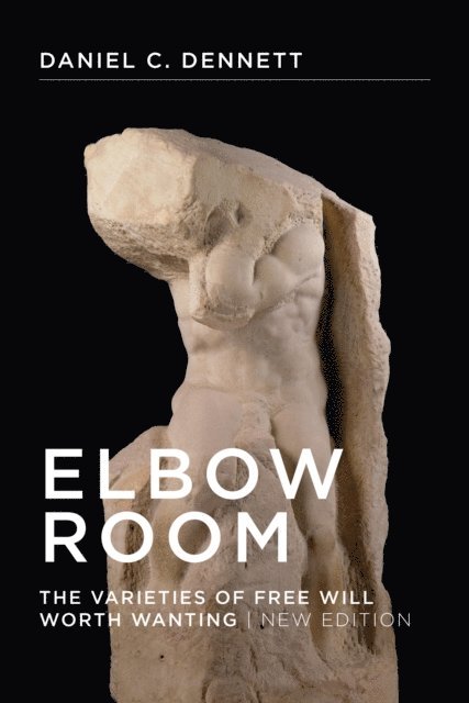 Daniel C. Dennett - Elbow Room, new edition, E-bok