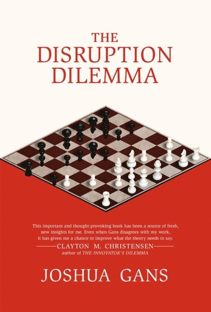 Joshua Gans - Disruption Dilemma, E-bok