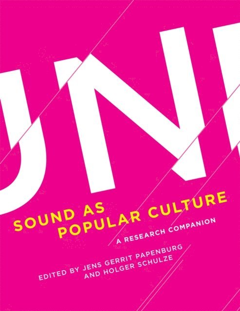 Holger Schulze, Jens Gerrit Papenburg - Sound as Popular Culture, E-bok