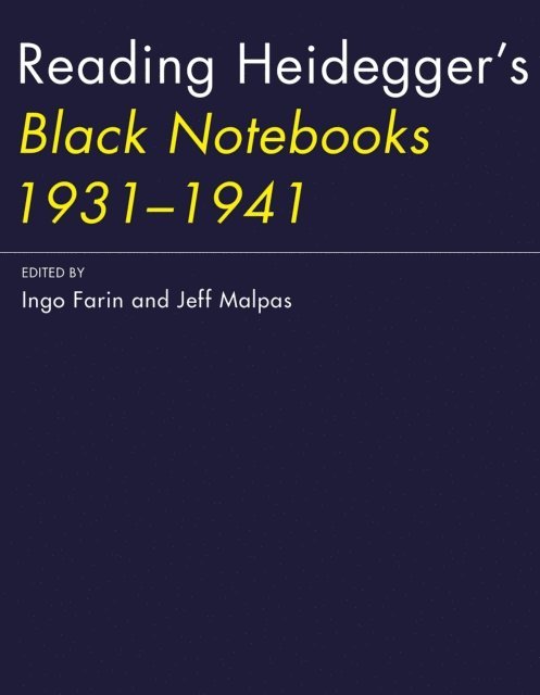 Jeff Malpas, Ingo Farin - Reading Heidegger's Black Notebooks 1931-1941, E-bok