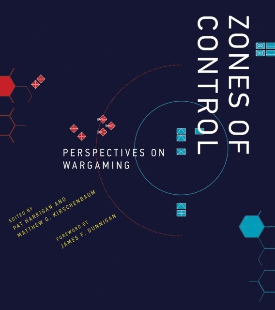 Matthew G. Kirschenbaum, Pat Harrigan - Zones of Control, E-bok