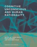 Cognitive Unconscious and Human Rationality