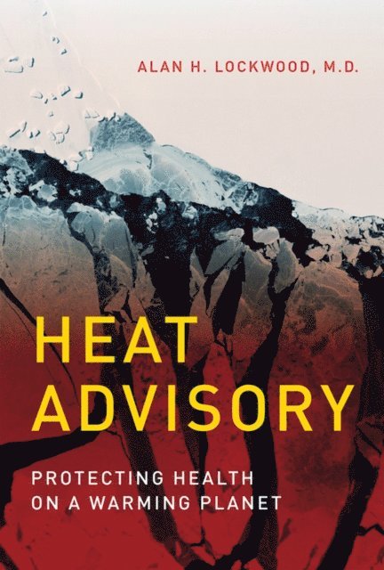 Alan H. Lockwood - Heat Advisory, E-bok