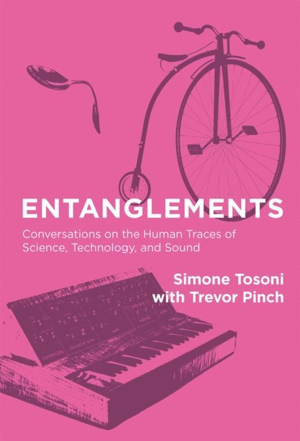 Simone Tosoni - Entanglements, E-bok
