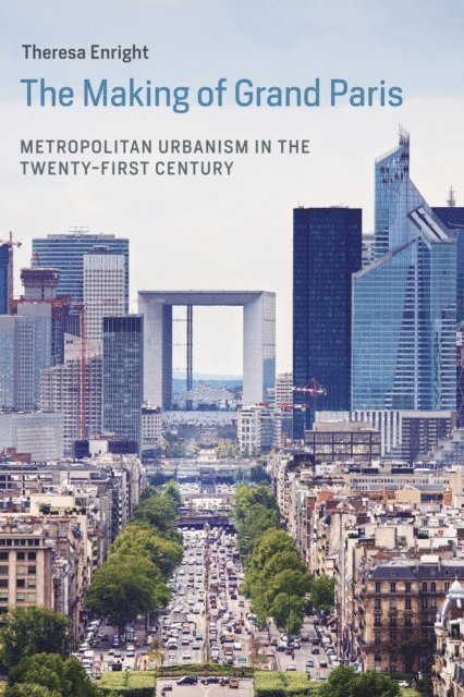 Theresa Enright - Making of Grand Paris, E-bok