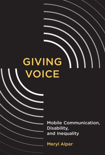 Meryl Alper - Giving Voice, E-bok