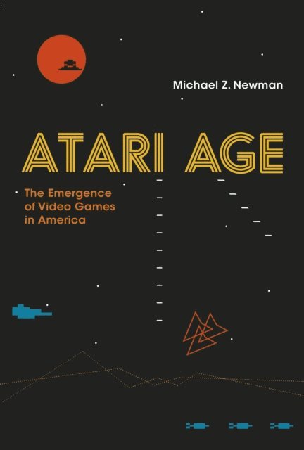 Michael Z. Newman - Atari Age, E-bok