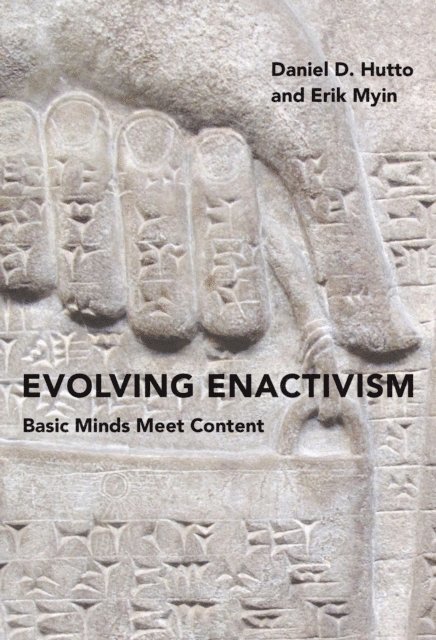 Erik Myin, Daniel D. Hutto - Evolving Enactivism, E-bok