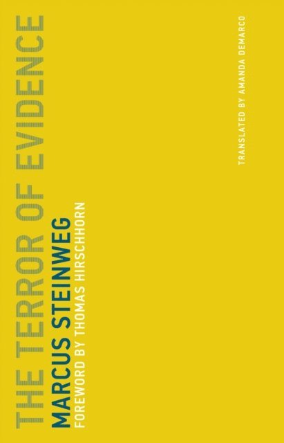 Marcus Steinweg - Terror of Evidence, E-bok