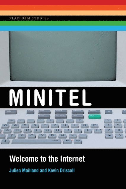 Kevin Driscoll, Julien Mailland - Minitel, E-bok