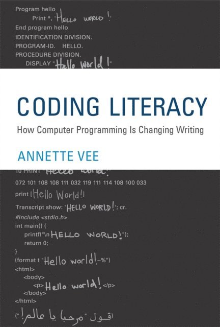 Annette Vee - Coding Literacy, E-bok