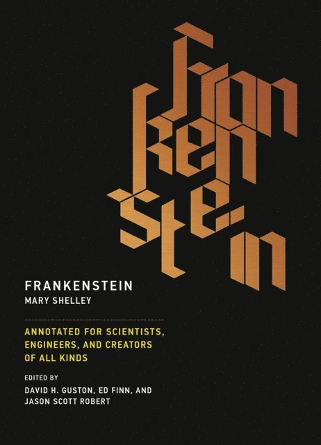 Mary Shelley, Jason Scott Robert, Ed Finn, David H. Guston - Frankenstein, E-bok