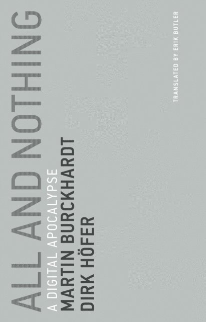 Dirk Hofer, Martin Burckhardt - All and Nothing, E-bok