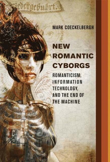 Mark Coeckelbergh - New Romantic Cyborgs, E-bok