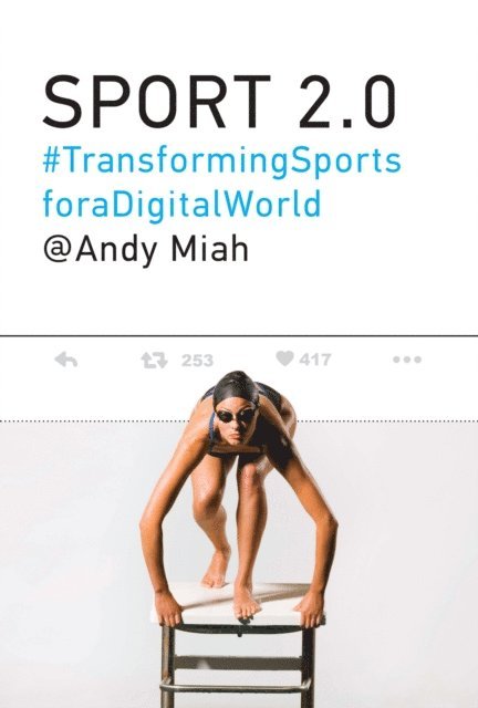 Andy Miah - Sport 2.0, E-bok
