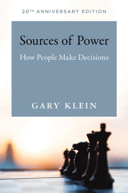 Gary A. Klein - Sources of Power, 20th Anniversary Edition, E-bok