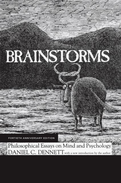 Daniel C. Dennett - Brainstorms, Fortieth Anniversary Edition, E-bok