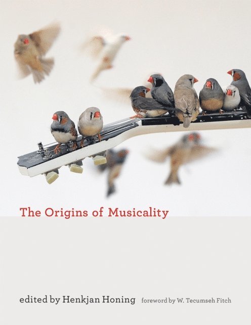 Henkjan Honing - Origins of Musicality, E-bok