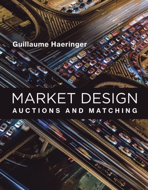 Guillaume Haeringer - Market Design, E-bok. Tillgänglighet: Lägg i varukorg
