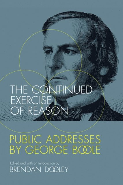 Brendan Dooley - Continued Exercise of Reason, E-bok