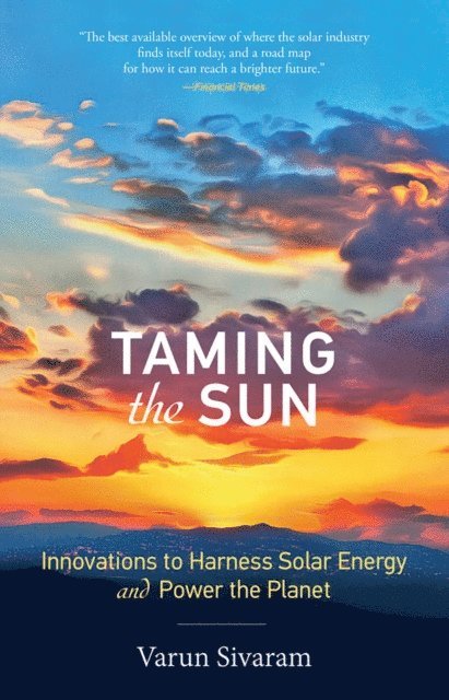 Varun Sivaram - Taming the Sun, E-bok