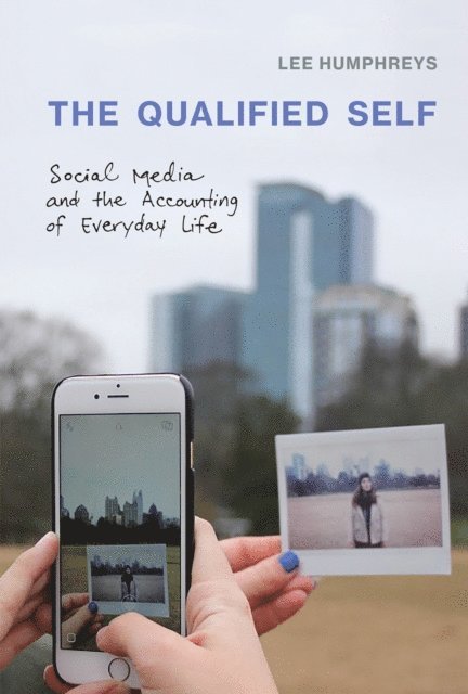Lee Humphreys - Qualified Self, E-bok