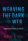 Weaving the Dark Web