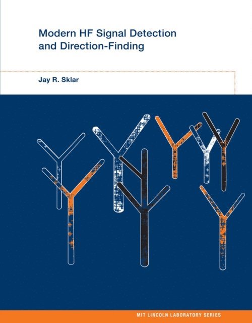 Jay R. Sklar - Modern HF Signal Detection and Direction Finding, E-bok