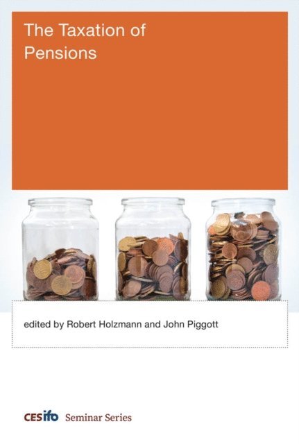 John Piggott, Robert Holzmann - Taxation of Pensions, E-bok