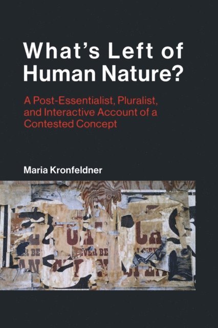 Maria Kronfeldner - What's Left of Human Nature?, E-bok