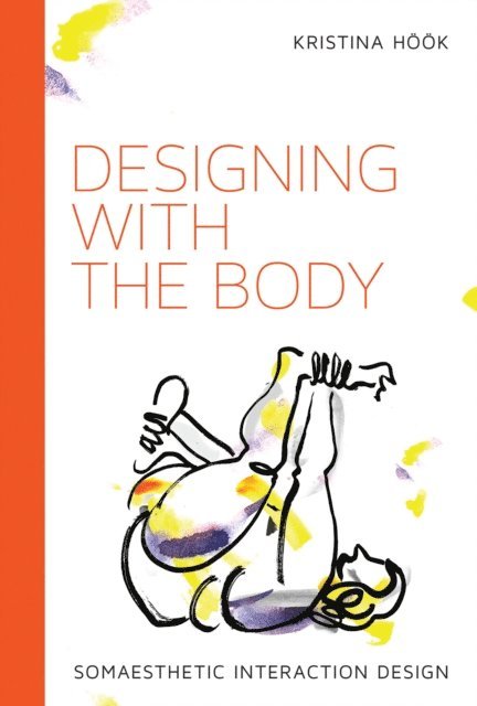 Kristina Hook - Designing with the Body, E-bok