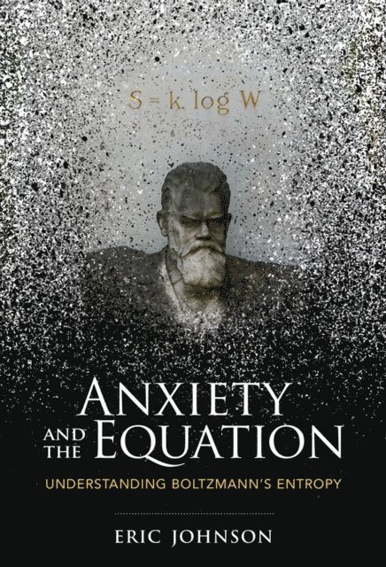 Eric Johnson - Anxiety and the Equation, E-bok