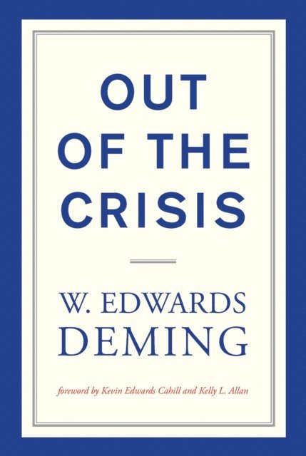 W. Edwards Deming - Out of the Crisis, reissue, E-bok