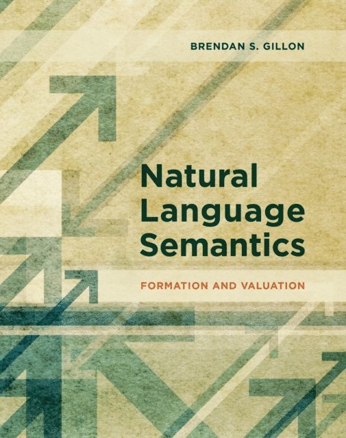 Brendan S. Gillon - Natural Language Semantics, E-bok