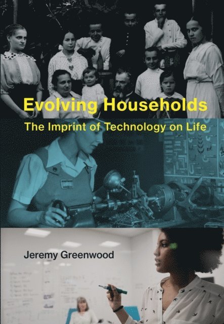 Jeremy Greenwood - Evolving Households, E-bok
