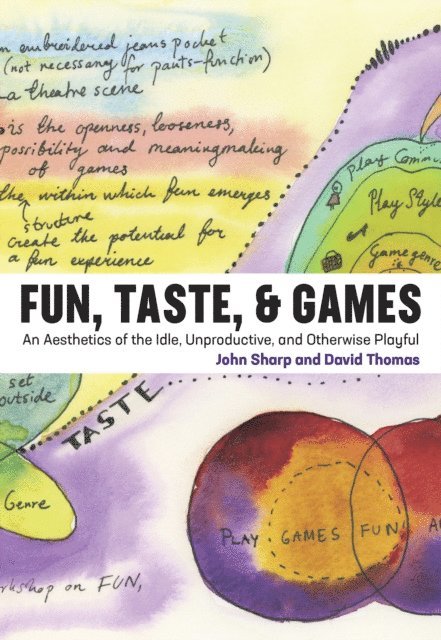 David Thomas, John Sharp - Fun, Taste, & Games, E-bok