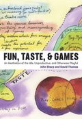 Fun, Taste, & Games